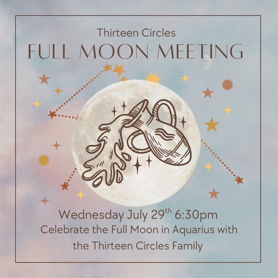 July Full Moon Meeting - Wednesday July 29th 6:30pm