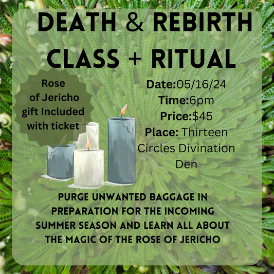 5/16 Thursday 6-730PM - Death & Rebirth Ritual Class with Soulshine & Moonbeams