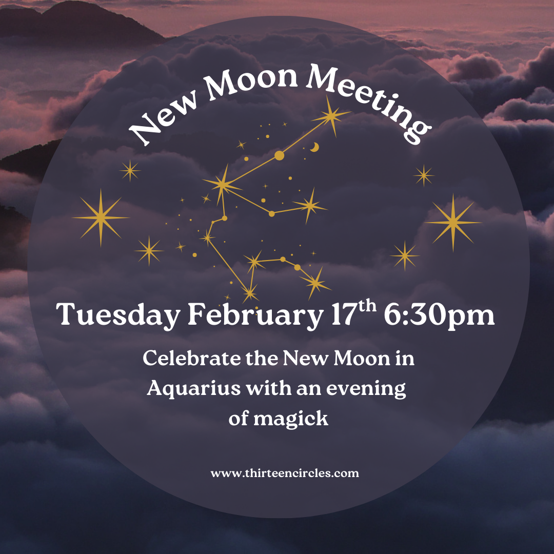 February New Moon Meeting - Tuesday February 17th 6:30pm