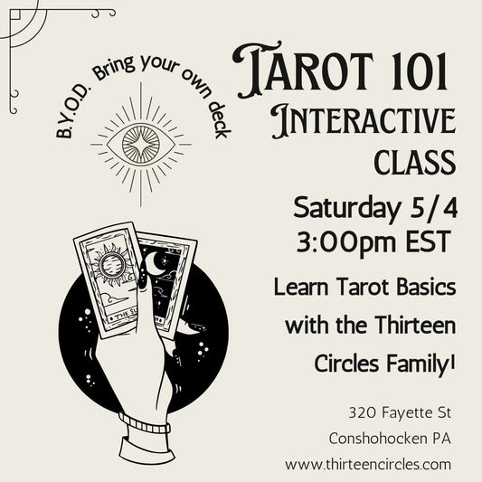 Tarot 101 Class - Saturday 5/4 @ 3PM EST
