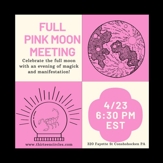 April Full Moon Meeting - Tuesday 4/23 @ 6:30PM EST