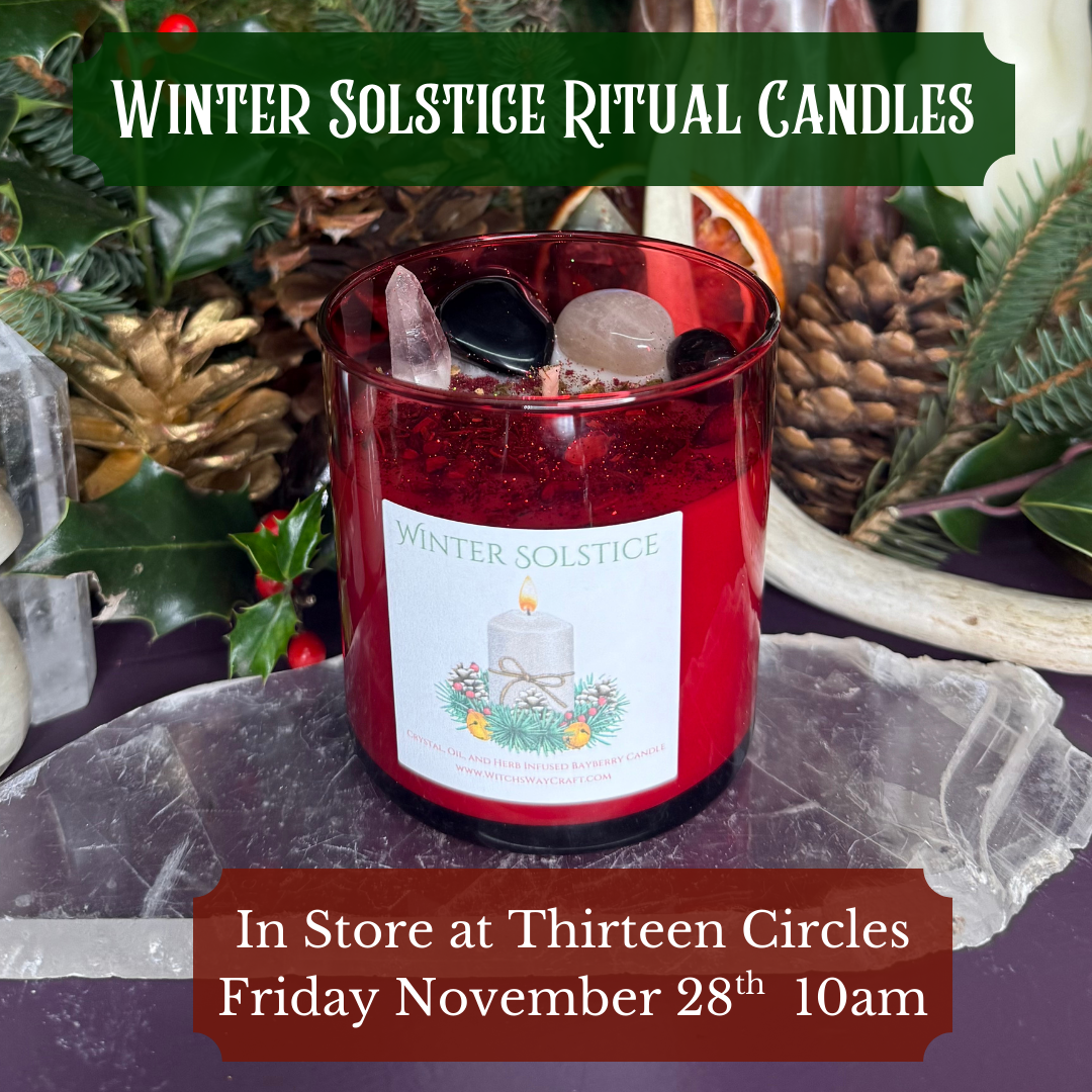 Winter Solstice Ritual Candle Launch- ONLINE 11/28 9am EST INSTORE 11/28 10am