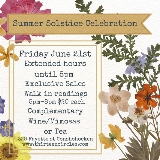 Summer Solstice Event - Friday June 21st - 5-8PM WALK IN ONLY