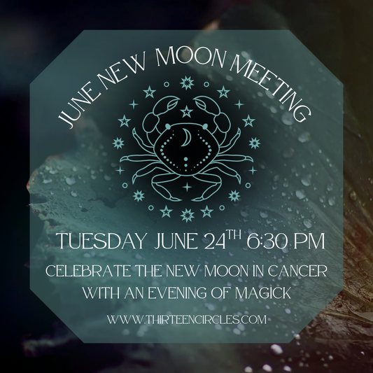 June New Moon Meeting - Tuesday June 24th 6:30pm EST