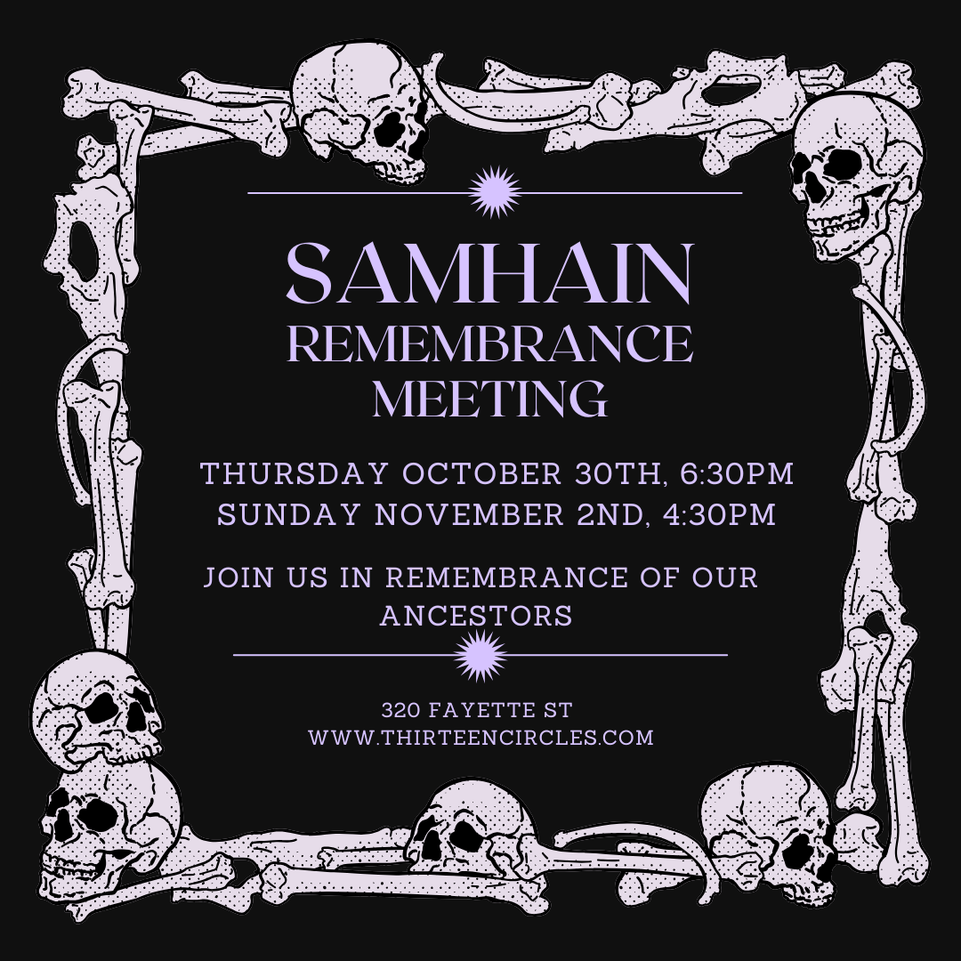 SAMHAIN REMEMBRANCE MEETING (TWO DATES 10/30 @ 6:30pm or 11/2 @ 430pm - PICK ONE)