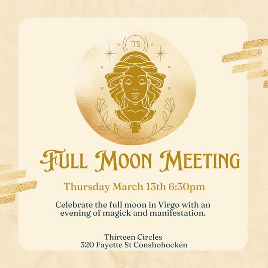 March Full Moon Meeting - Thursday March 13th 6:30pm EST