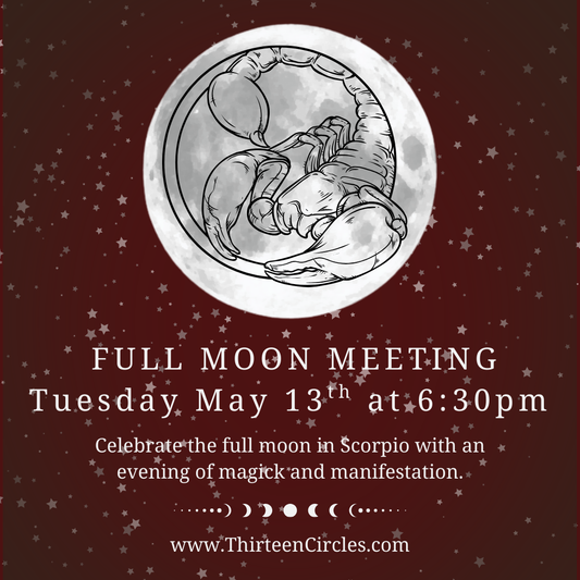 WAITLIST May Full Moon Meeting - Tuesday May 13th at 6:30pm EST