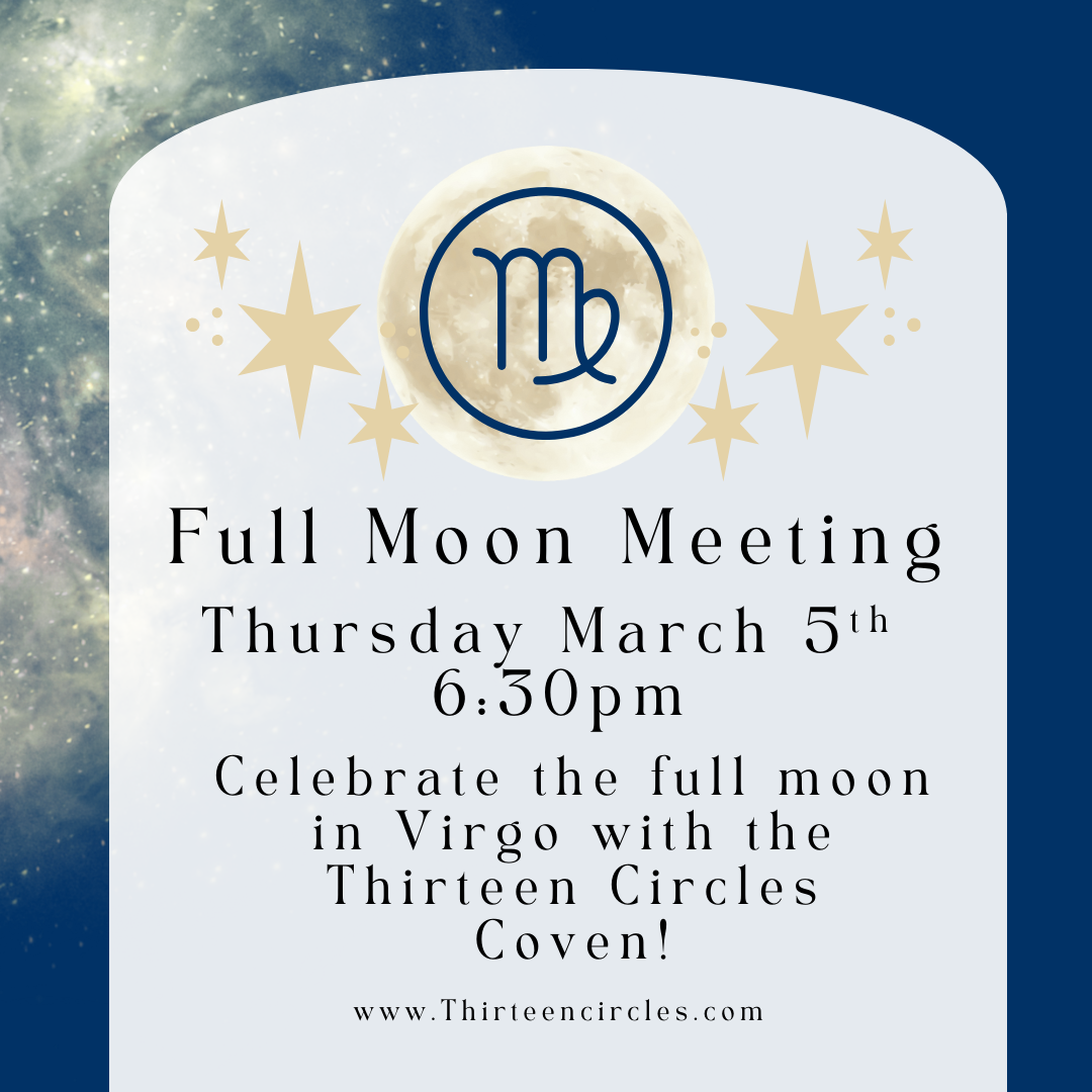 March Full Moon Meeting - Thursday March 5th 6:30pm