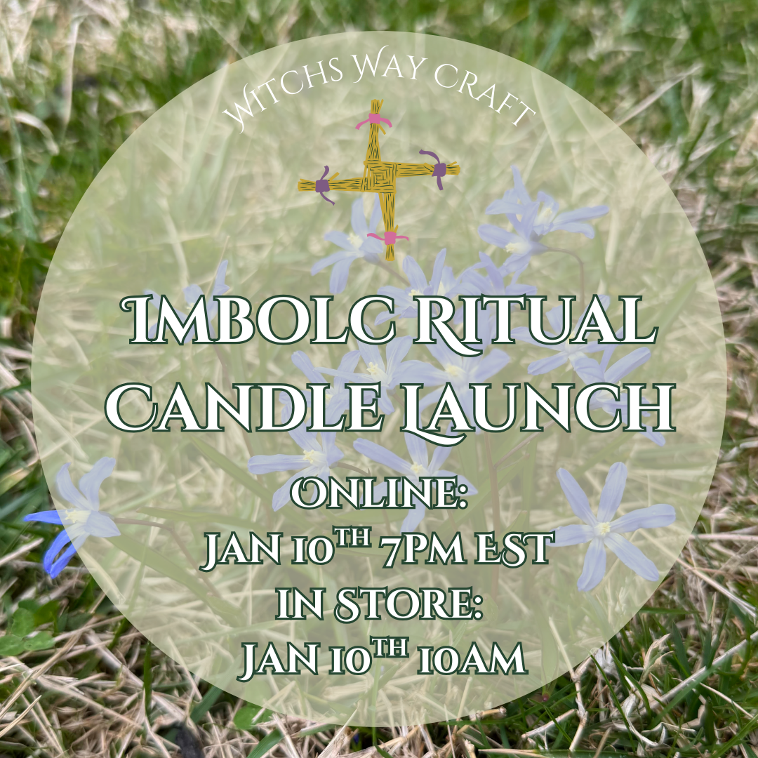 Imbolc Ritual Candle Launch- INSTORE Jan 10th 10am ONLINE Jan 10th 7pm EST