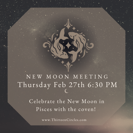 February New Moon Meeting - Thursday 2/27@ 6:30pm EST