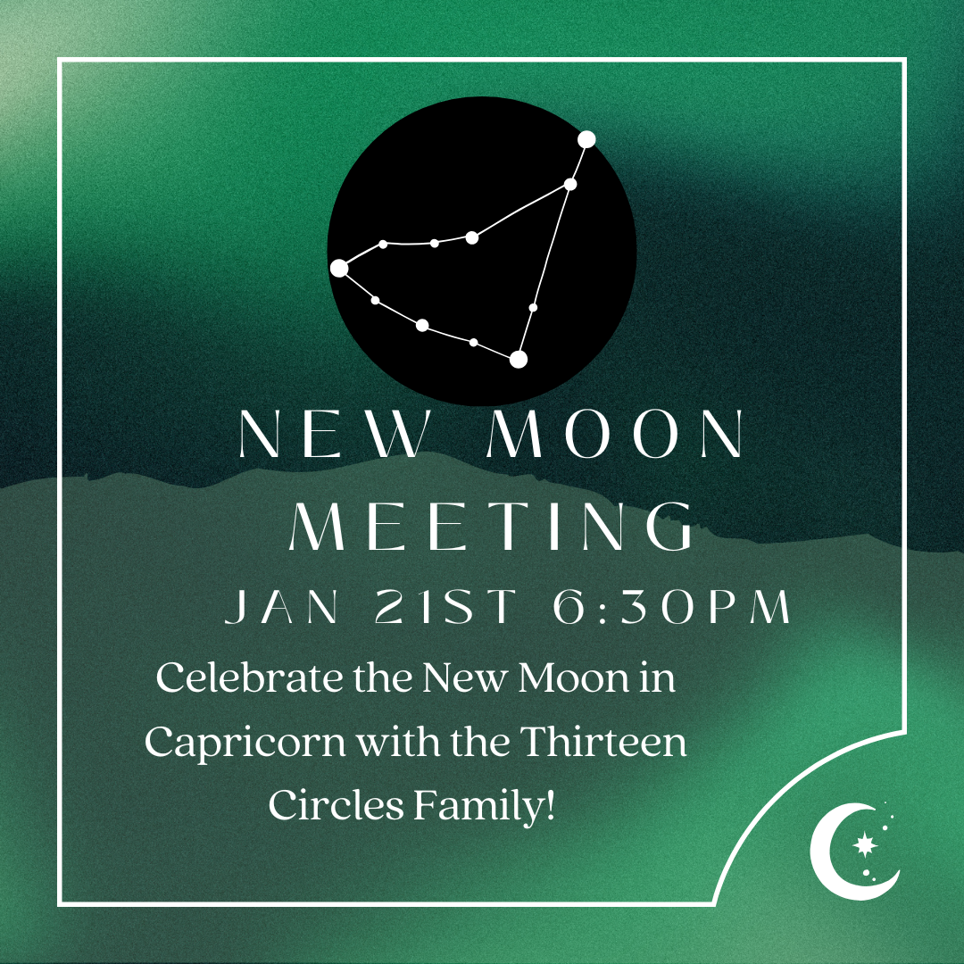 January New Moon Meeting - Wednesday January 21st 6:30pm