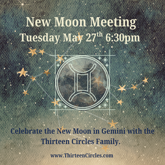 May New Moon Meeting - Tuesday May 27th 6:30pm EST