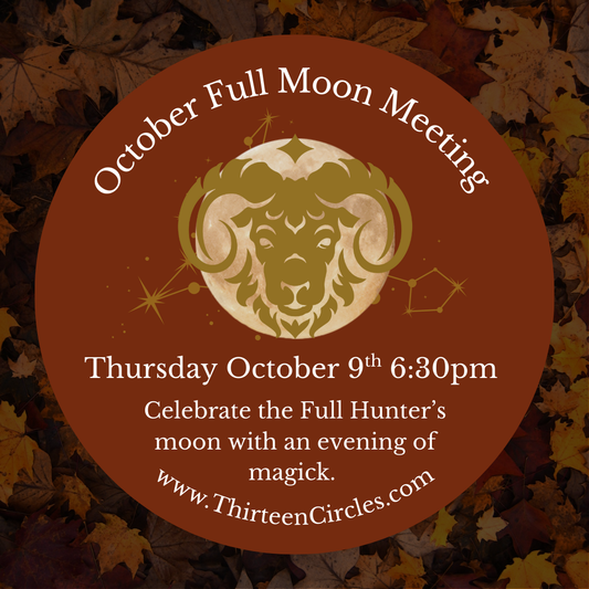 October Full Moon Meeting - Thursday October 9th 6:30pm