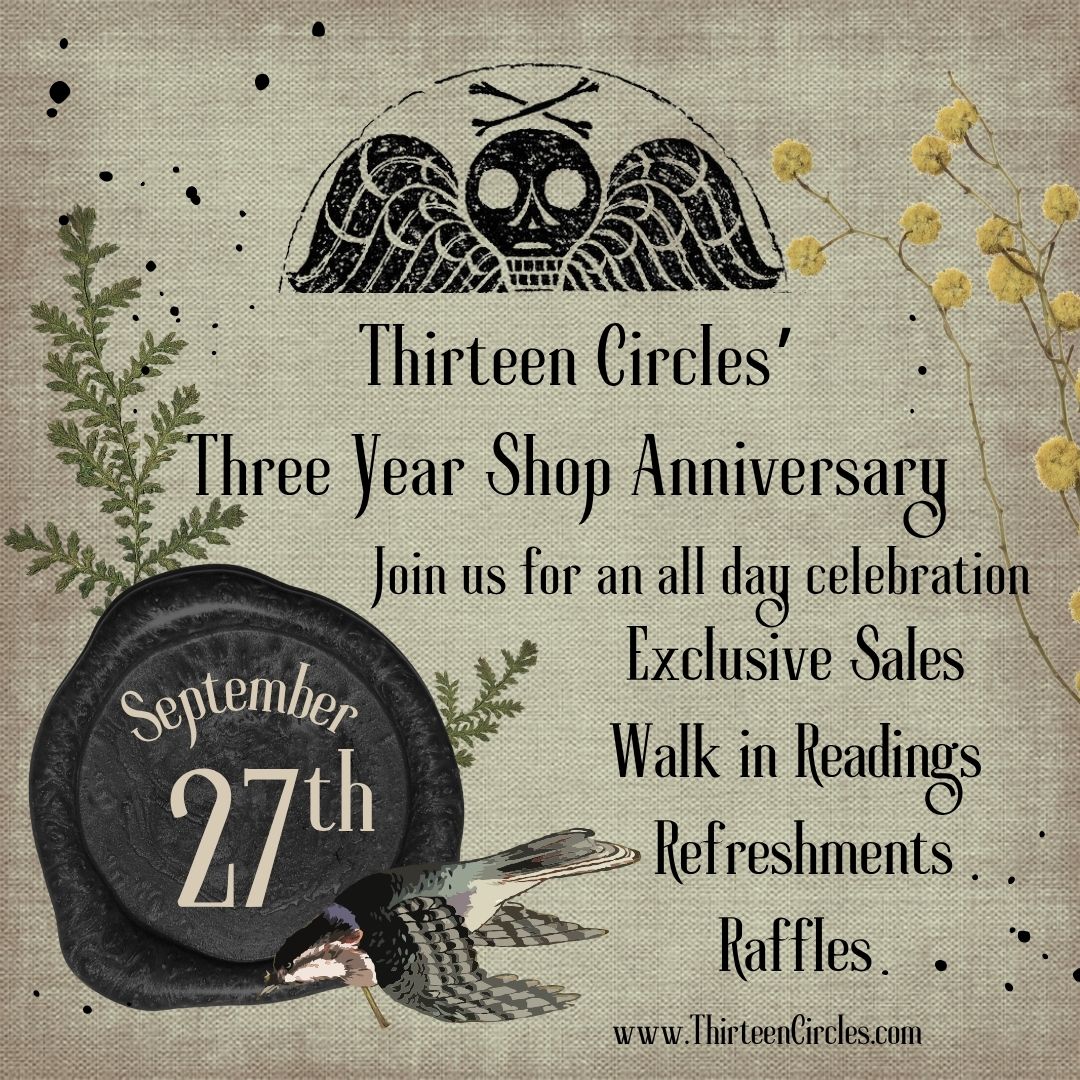 9/27 Saturday 10-6- Thirteen Circles Three Year Anniversary Celebration
