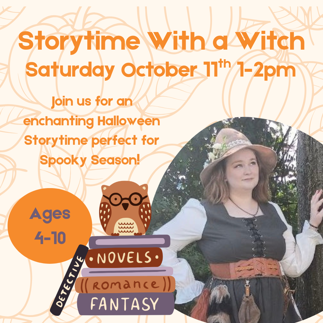 Saturday 10/11 1-2pm- Story Time with a Witch