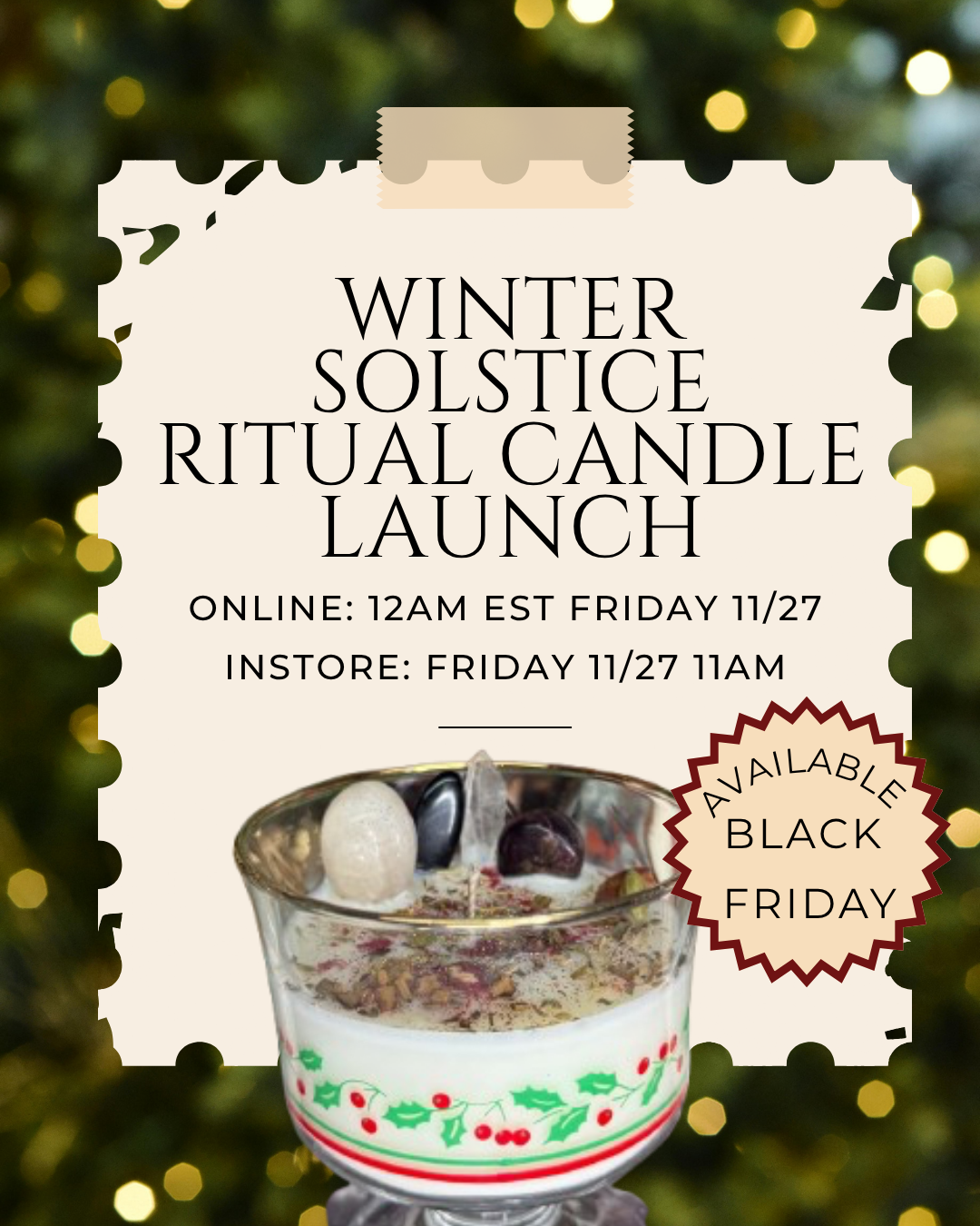 Winter Solstice Ritual Candle Launch- ONLINE 11/27 12am EST INSTORE 11/27 11am