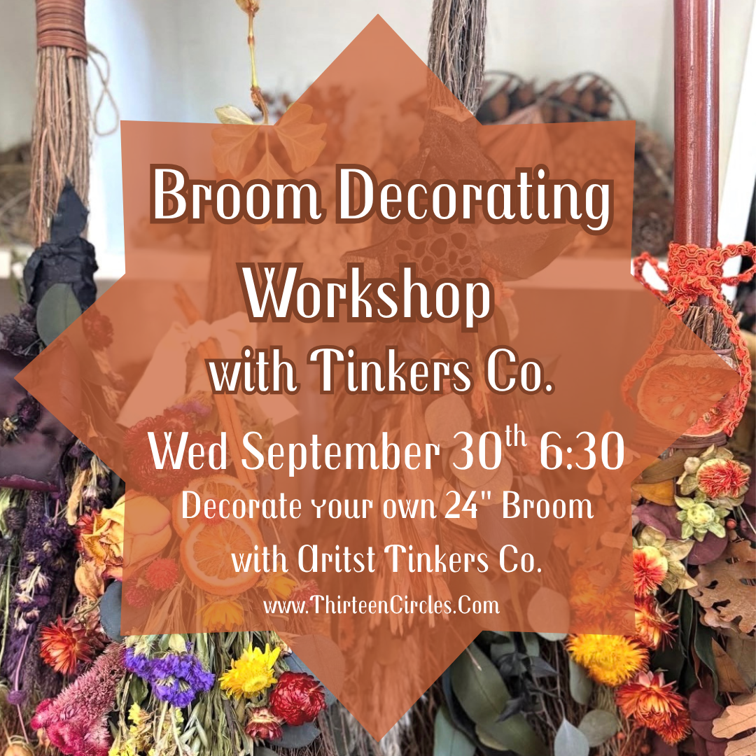 Fall Broom Decorating Workshop with Artist Tinkers Co. - Wednesday Sep 30th 6:30pm
