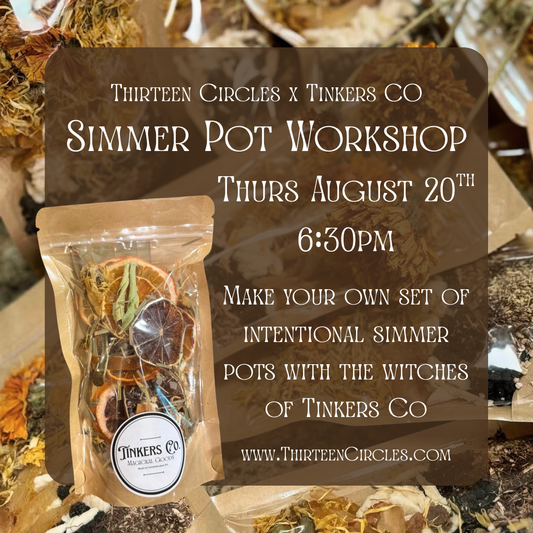 Simmer Pot Making Workshop with Tinkers Co.- Thursday August 20th 6:30pm