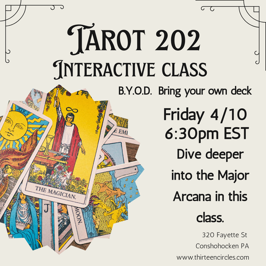Tarot 202 Class - Friday April 10th 6:30pm