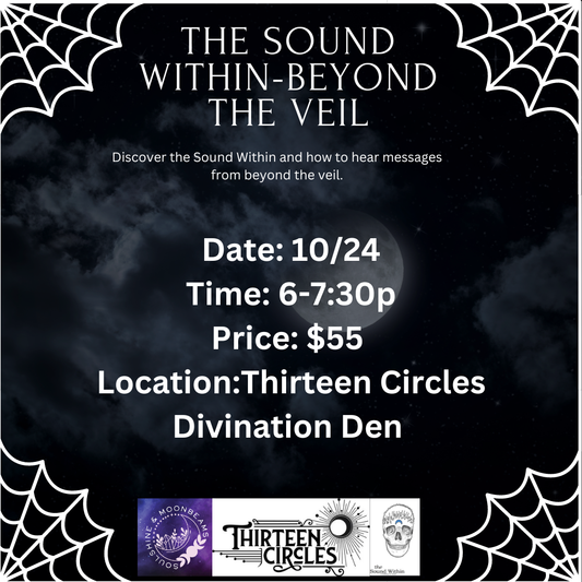 10/24 Thursday 6-7:30pm The Sound Within- BEYOND THE VEIL