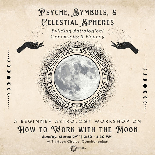 Sunday March 29th - Beginner Astrology Workshop 2:30-4:30pm