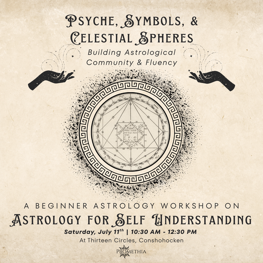 Saturday July 11th - Beginner Astrology Workshop 10:30am-12:30pm